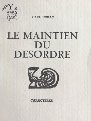 cover image of Le maintien du désordre
